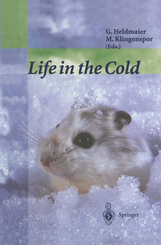 Life in the Cold: Eleventh International Hibernation Symposium