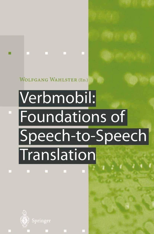 Verbmobil: Foundations of Speech-to-Speech Translation (Artificial Intelligence) - Image 1