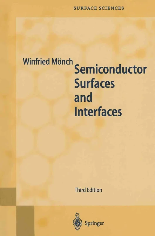 Semiconductor Surfaces and Interfaces: 26 (Springer Series in Surface Sciences, 26) - Image 1