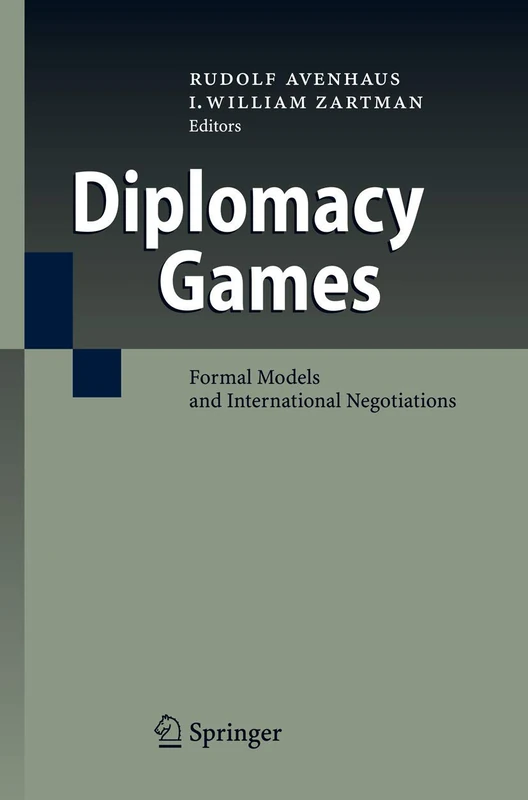 Springer Diplomacy Games: Formal Models and International Negotiations
