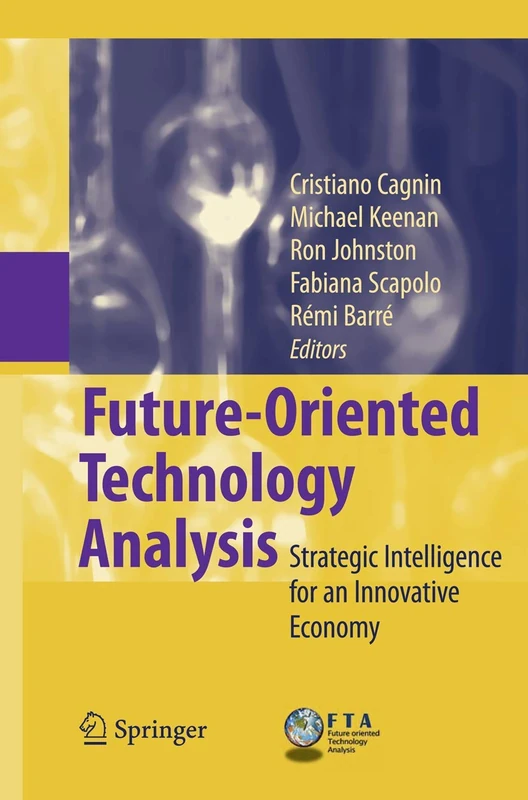 Future-Oriented Technology Analysis: Strategic Intelligence for an Innovative Economy - Image 1