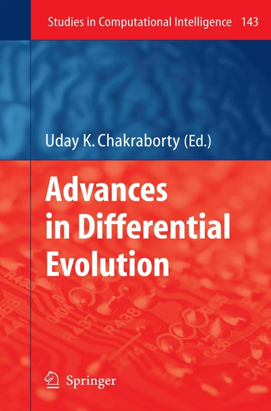 Advances in Differential Evolution: 143 (Studies in Computational Intelligence, 143)