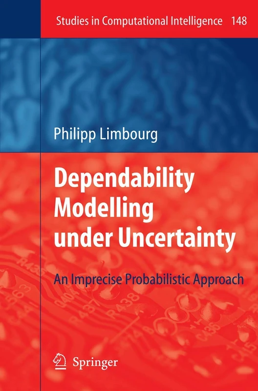 Springer Dependability Modelling under Uncertainty - Vol 148
