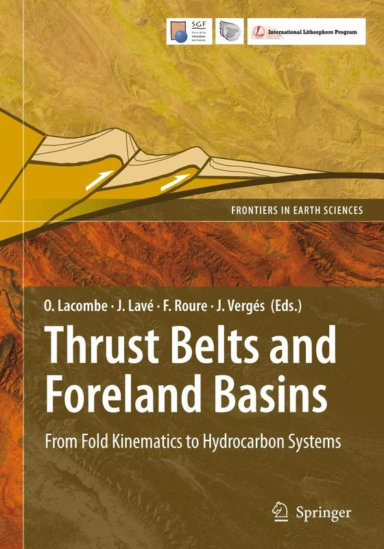 Thrust Belts and Foreland Basins: From Fold Kinematics to Hydrocarbon Systems (Frontiers in Earth Sciences)