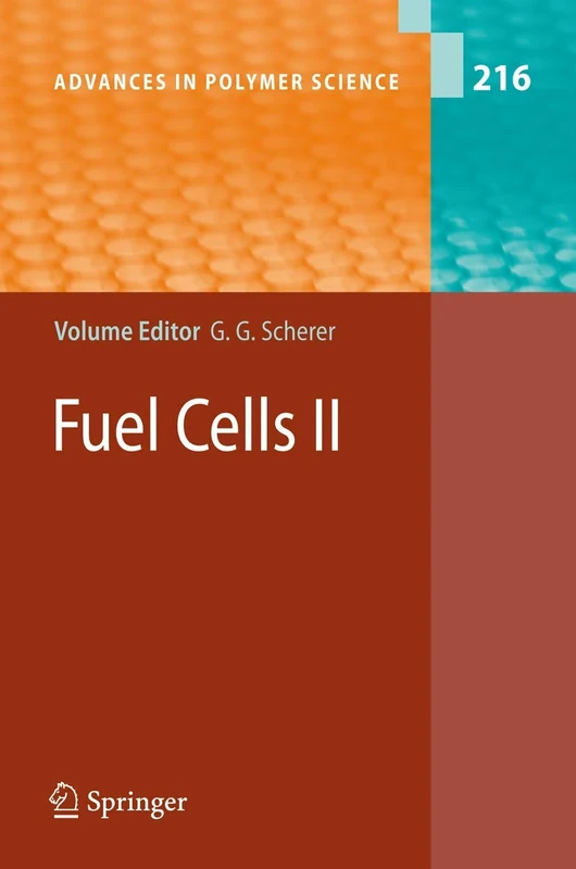 Fuel Cells II: 216 (Advances in Polymer Science, 216)