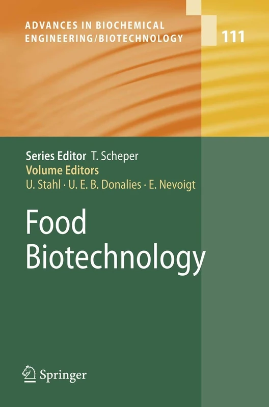 Food Biotechnology: 111 (Advances in Biochemical Engineering/Biotechnology, 111)