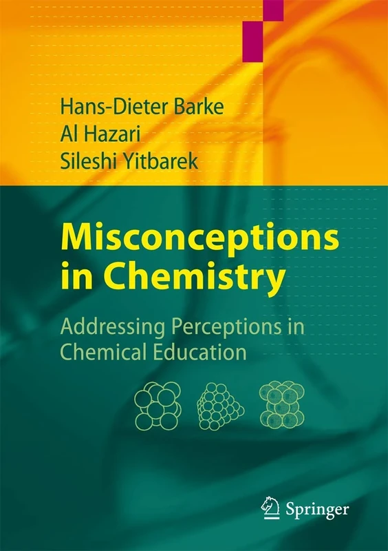 Misconceptions in Chemistry: Addressing Perceptions in Chemical Education