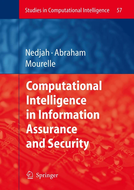 Computational Intelligence in Information Assurance and Security: 57 (Studies in Computational Intelligence, 57)