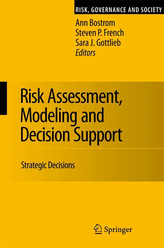 Springer Risk Assessment, Modeling and Decision Support - Vol 14