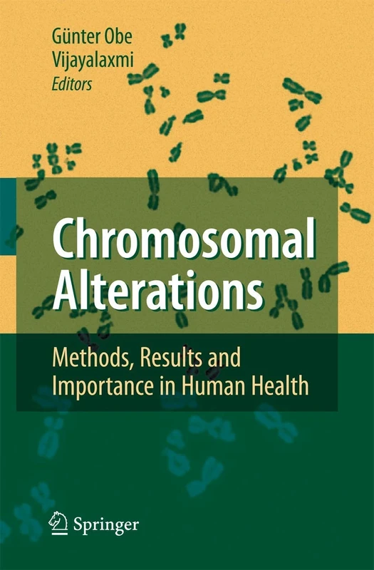 Chromosomal Alterations: Methods, Results and Importance in Human Health