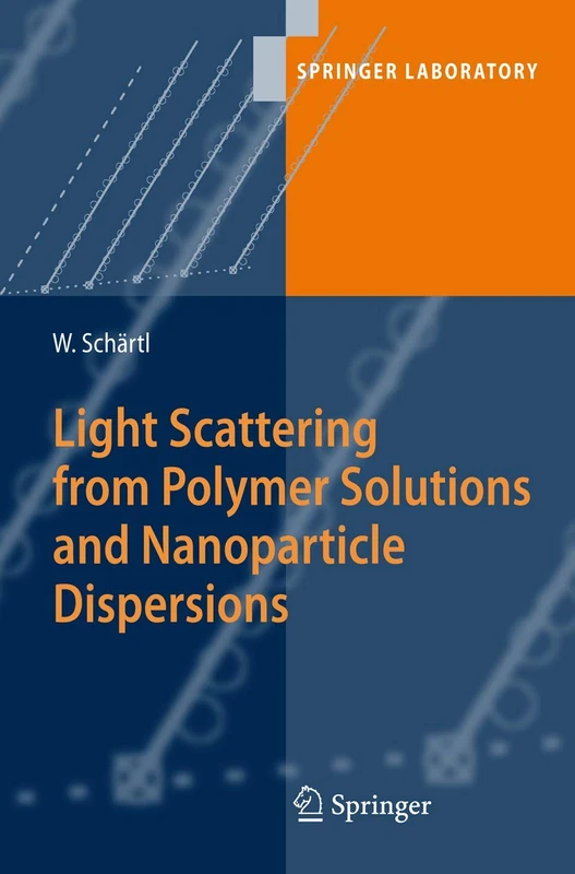 Light Scattering from Polymer Solutions and Nanoparticle Dispersions (Springer Laboratory) - Image 1