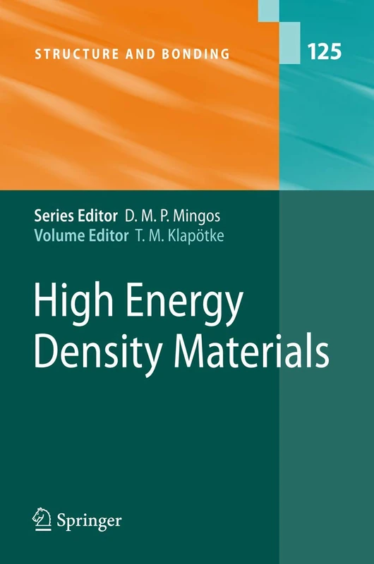 High Energy Density Materials: 125 (Structure and Bonding, 125)