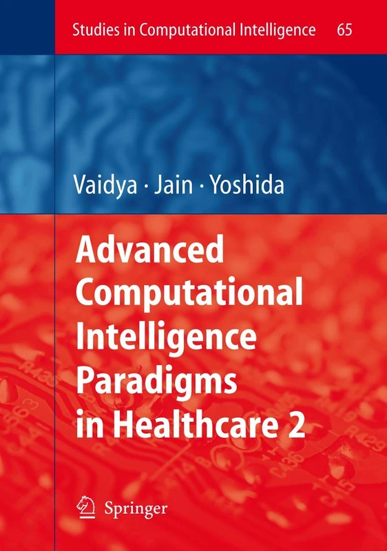 Advanced Computational Intelligence Paradigms in Healthcare - 2: 65 (Studies in Computational Intelligence, 65)