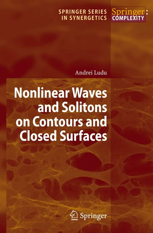 Nonlinear Waves and Solitons on Contours and Closed Surfaces (Springer Series in Synergetics) - Image 1