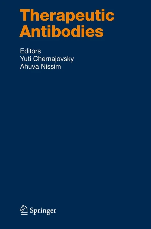 Therapeutic Antibodies: 181 (Handbook of Experimental Pharmacology, 181)