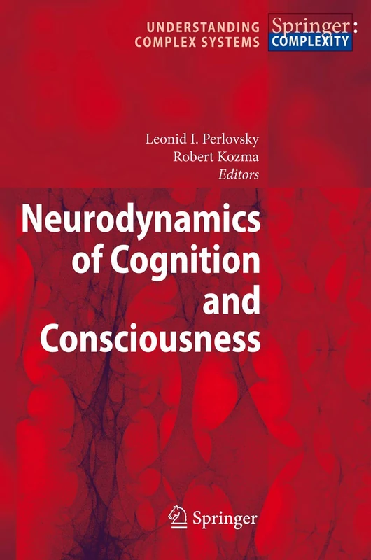 Neurodynamics of Cognition and Consciousness (Understanding Complex Systems)