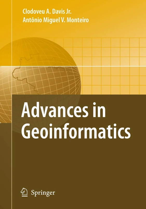 Advances in Geoinformatics: VIII Brazilian Symposium on Geoinformatics, GEOINFO 2006, Campos do Jordão (SP), Brazil, November 19-22, 2006
