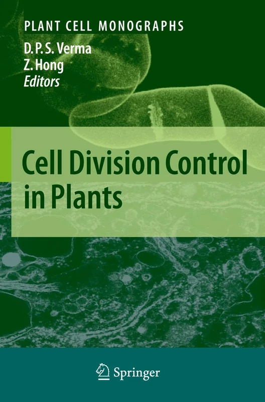 Cell Division Control in Plants: 9 (Plant Cell Monographs, 9)