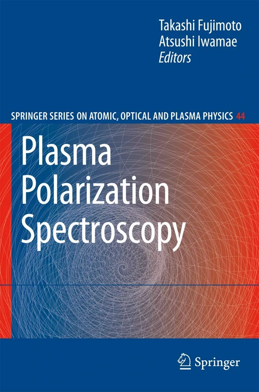 Springer Plasma Polarization Spectroscopy - Physics Series 44