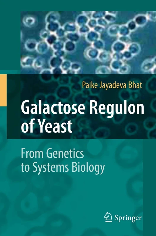 Springer - Galactose Regulon of Yeast: Genetics to Systems Biology