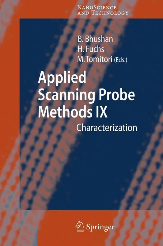 Applied Scanning Probe Methods IX: Characterization: 4 (NanoScience and Technology)