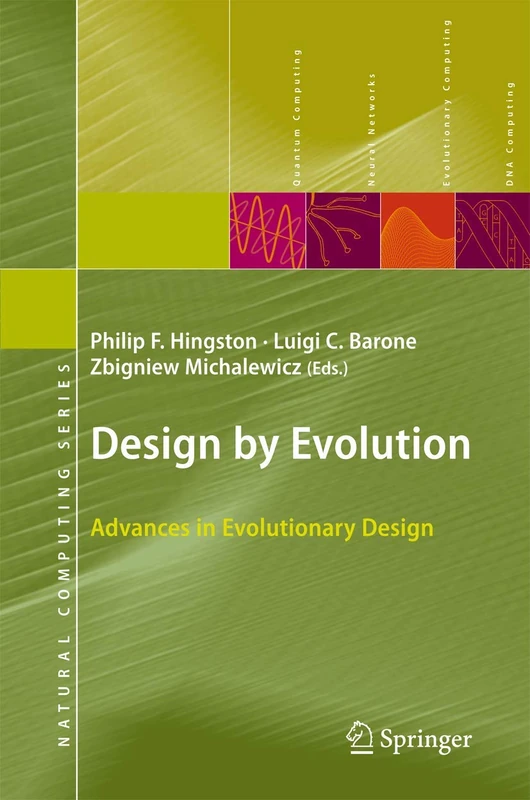 Design by Evolution: Advances in Evolutionary Design (Natural Computing Series)
