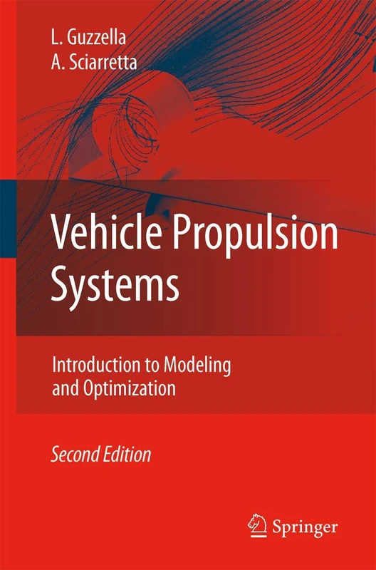 Vehicle Propulsion Systems: Introduction to Modeling and Optimization