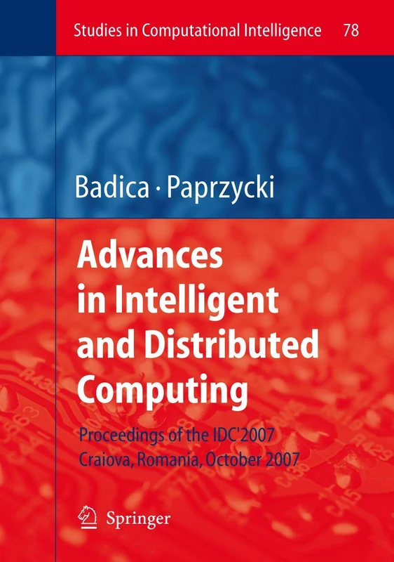 Springer Advances in Intelligent and Distributed Computing IDC 2007