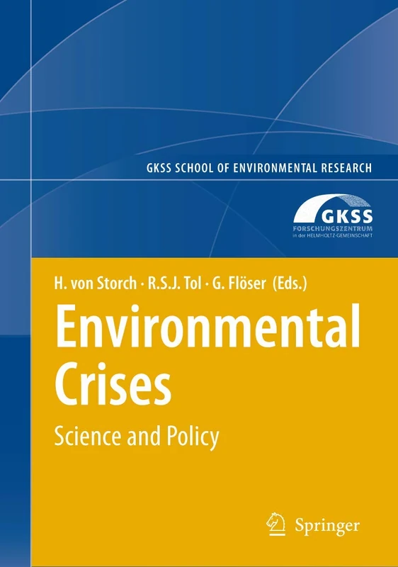 Environmental Crises (GKSS School of Environmental Research)
