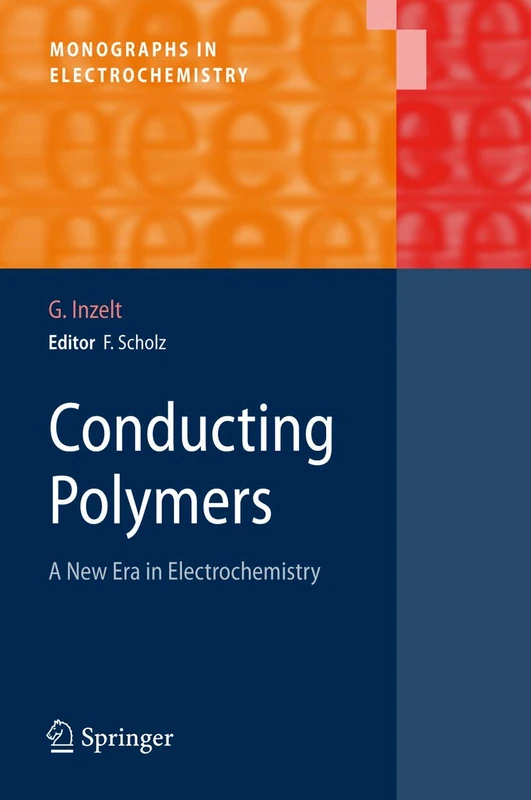 Conducting Polymers: A New Era in Electrochemistry (Monographs in Electrochemistry) - Image 1