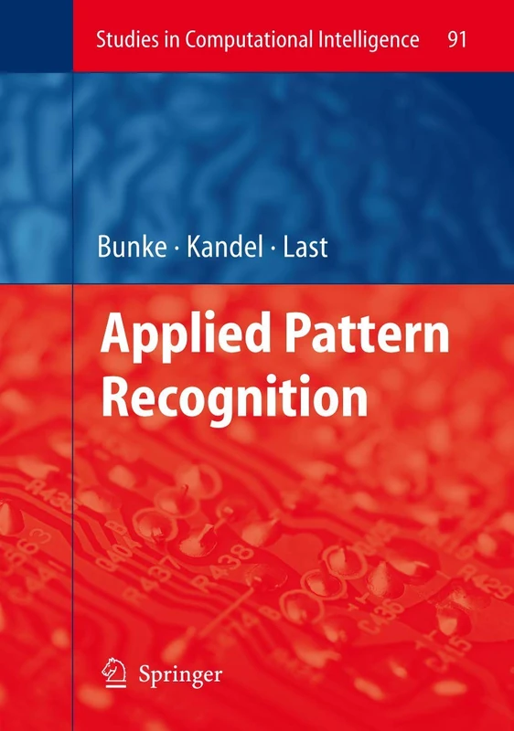 Applied Pattern Recognition: 91 (Studies in Computational Intelligence, 91)
