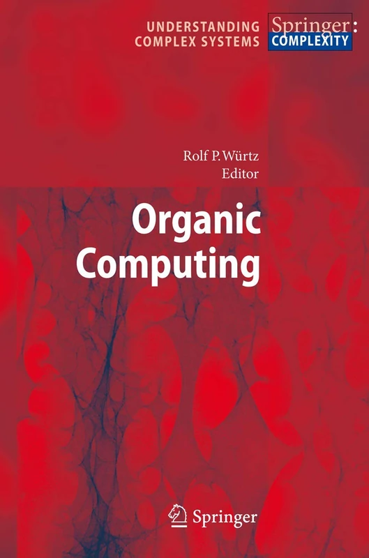 Organic Computing (Understanding Complex Systems)