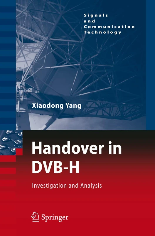 Handover in DVB-H: Investigations and Analysis (Signals and Communication Technology)