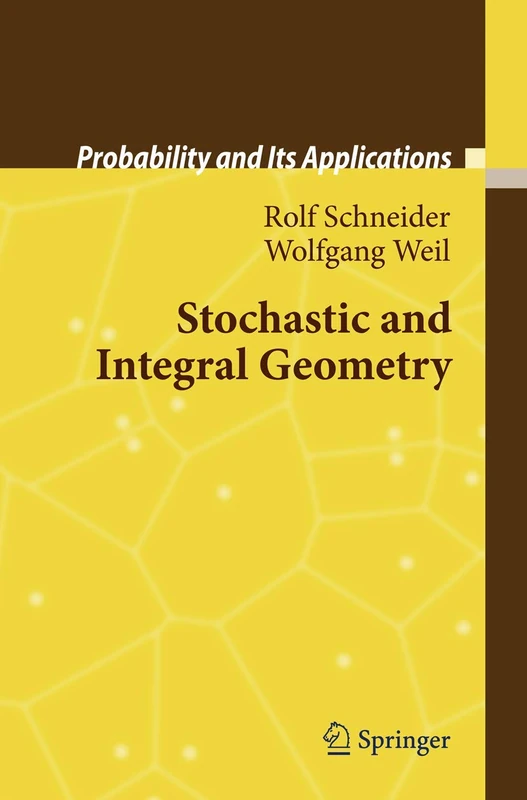 Stochastic and Integral Geometry (Probability and Its Applications) - Image 1