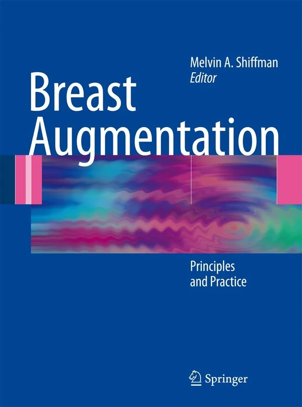 Breast Augmentation: Principles and Practice