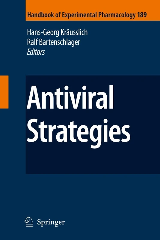 Antiviral Strategies: 189 (Handbook of Experimental Pharmacology, 189)
