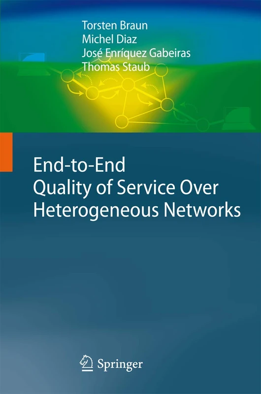 End-to-End Quality of Service Over Heterogeneous Networks - Image 1