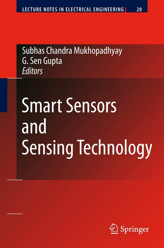 Smart Sensors and Sensing Technology: 20 (Lecture Notes in Electrical Engineering, 20)