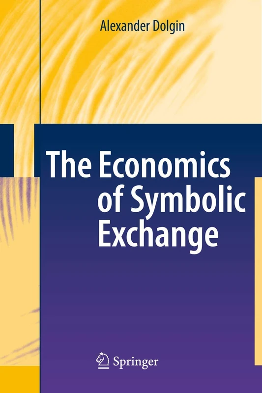 Springer - The Economics of Symbolic Exchange - Academic Book - Image 1