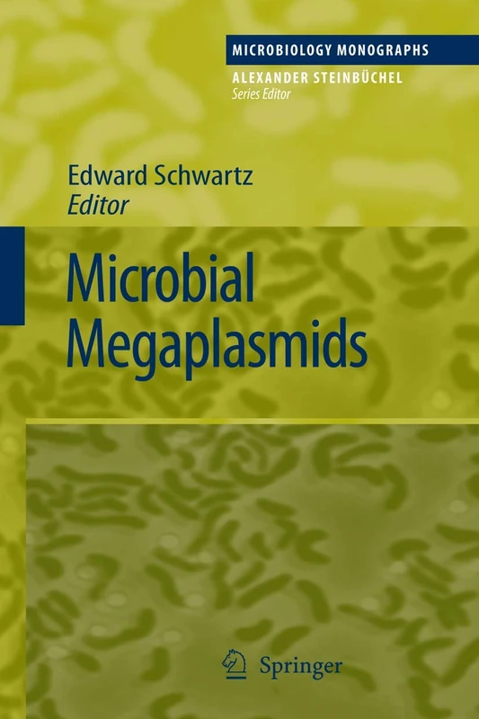 Microbial Megaplasmids: 11 (Microbiology Monographs, 11)