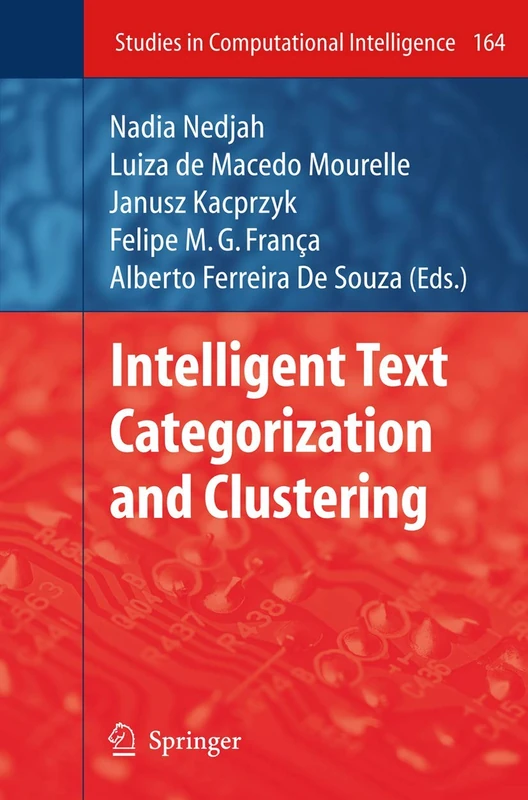 Intelligent Text Categorization and Clustering: 164 (Studies in Computational Intelligence, 164)