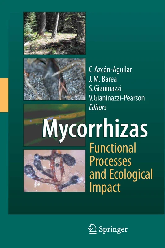 Springer Mycorrhizas - Functional Processes and Ecological Impact