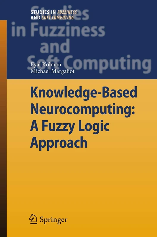 Springer Knowledge-Based Neurocomputing: A Fuzzy Logic Approach - Image 1