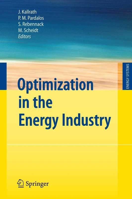 Optimization in the Energy Industry (Energy Systems)