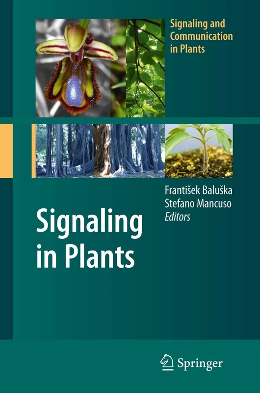 Signaling in Plants (Signaling and Communication in Plants)