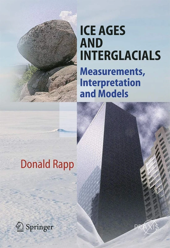 Springer Ice Ages and Interglacials - Climate Science Book