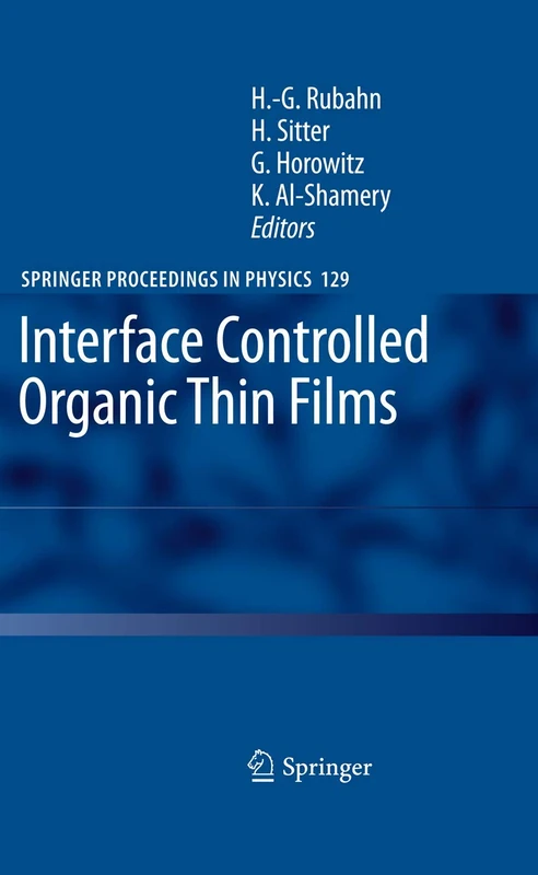 Springer Interface Controlled Organic Thin Films: 129 Book