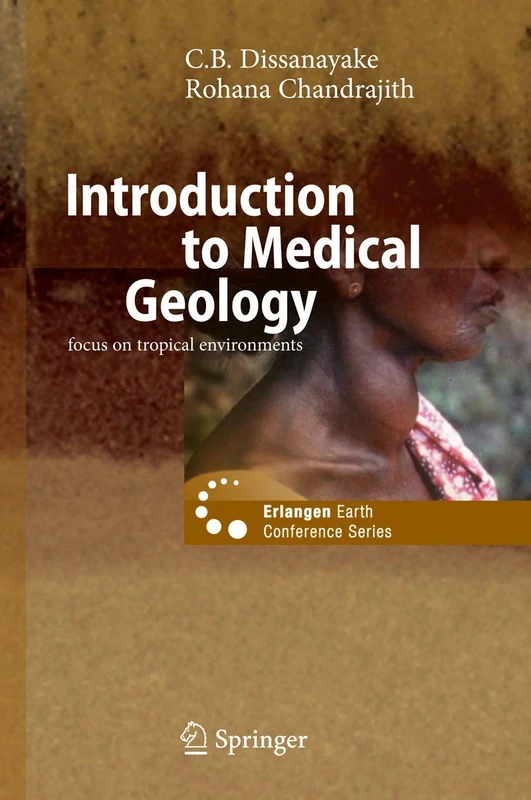 Introduction to Medical Geology (Erlangen Earth Conference Series)