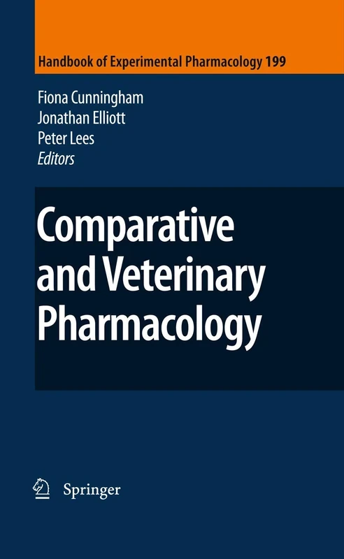 Comparative and Veterinary Pharmacology: 199 (Handbook of Experimental Pharmacology, 199)