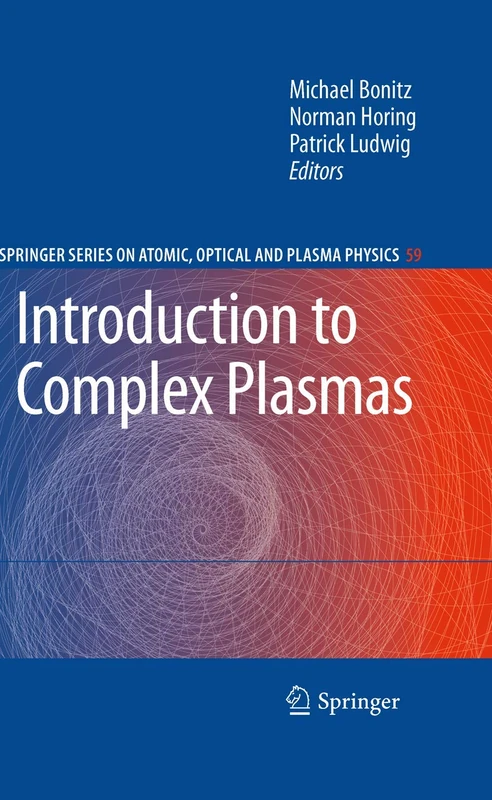 Springer - Introduction to Complex Plasmas (Vol. 59)